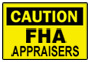 Caution FHA Appraisers!